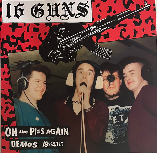 16 Guns – On The Piss Again - Demos 1984/85 QP#13