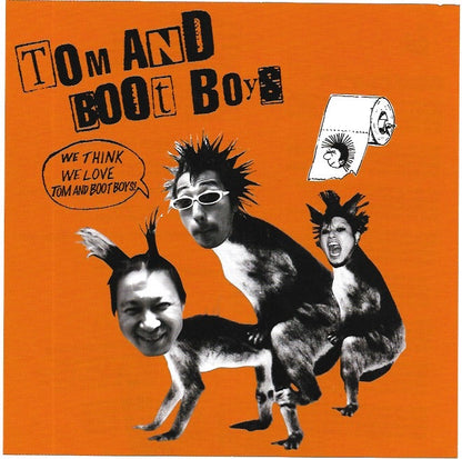 Tom And Boot Boys – Stupid And Naked Punks Are Running In My House 7" FOW#13